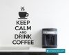 keep calm caffe