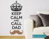 keep calm dad